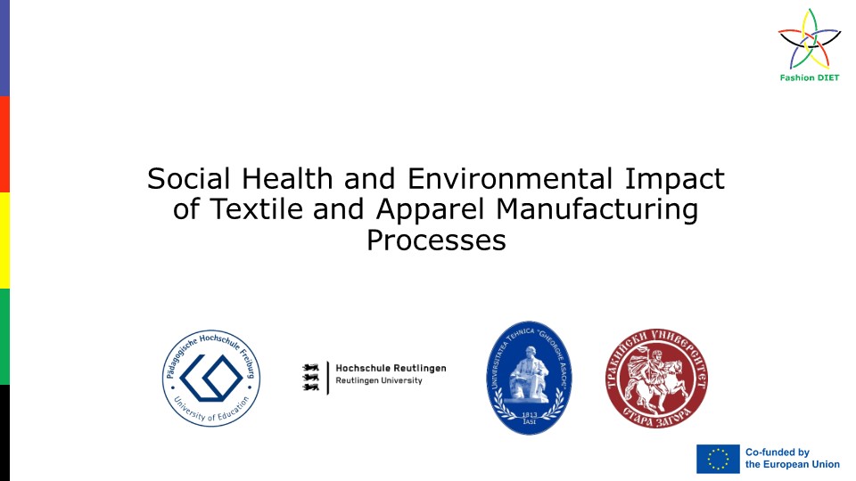 Social Health and Enviromental Impact of Textile and Apparel Manufacturing Processes